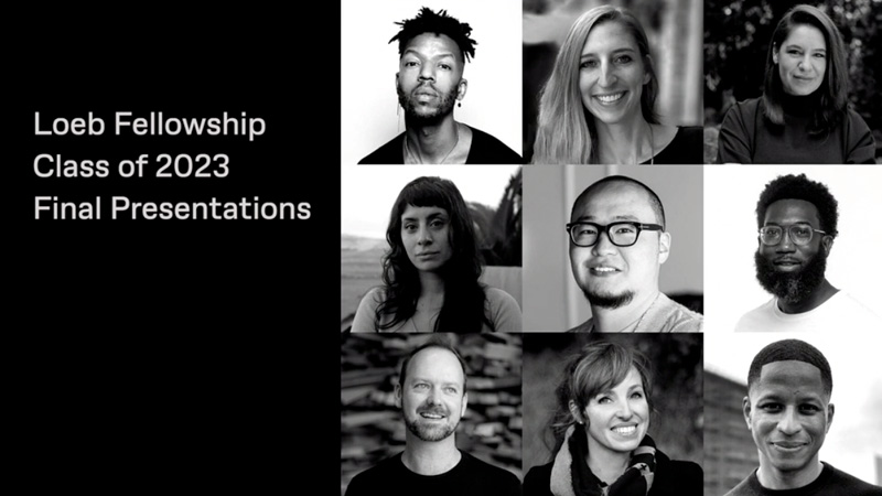 Loeb Fellowship Class of 2023 Final Presentations